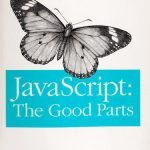 JavaScript: The Good Parts