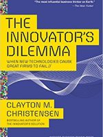 The Innovator's Dilemma